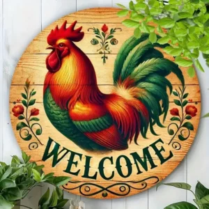 Chicken Welcome Sign